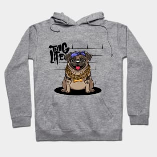 pug life Hoodie